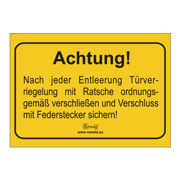 PVC Aufkleber Nach Entleerung Türverriegelung sichern!